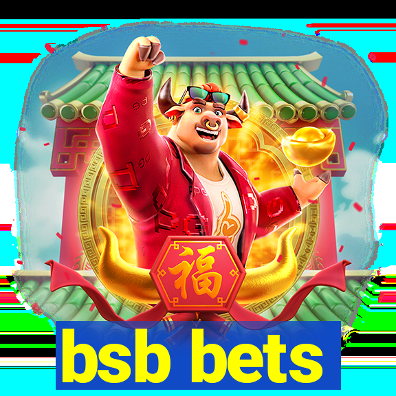 bsb bets